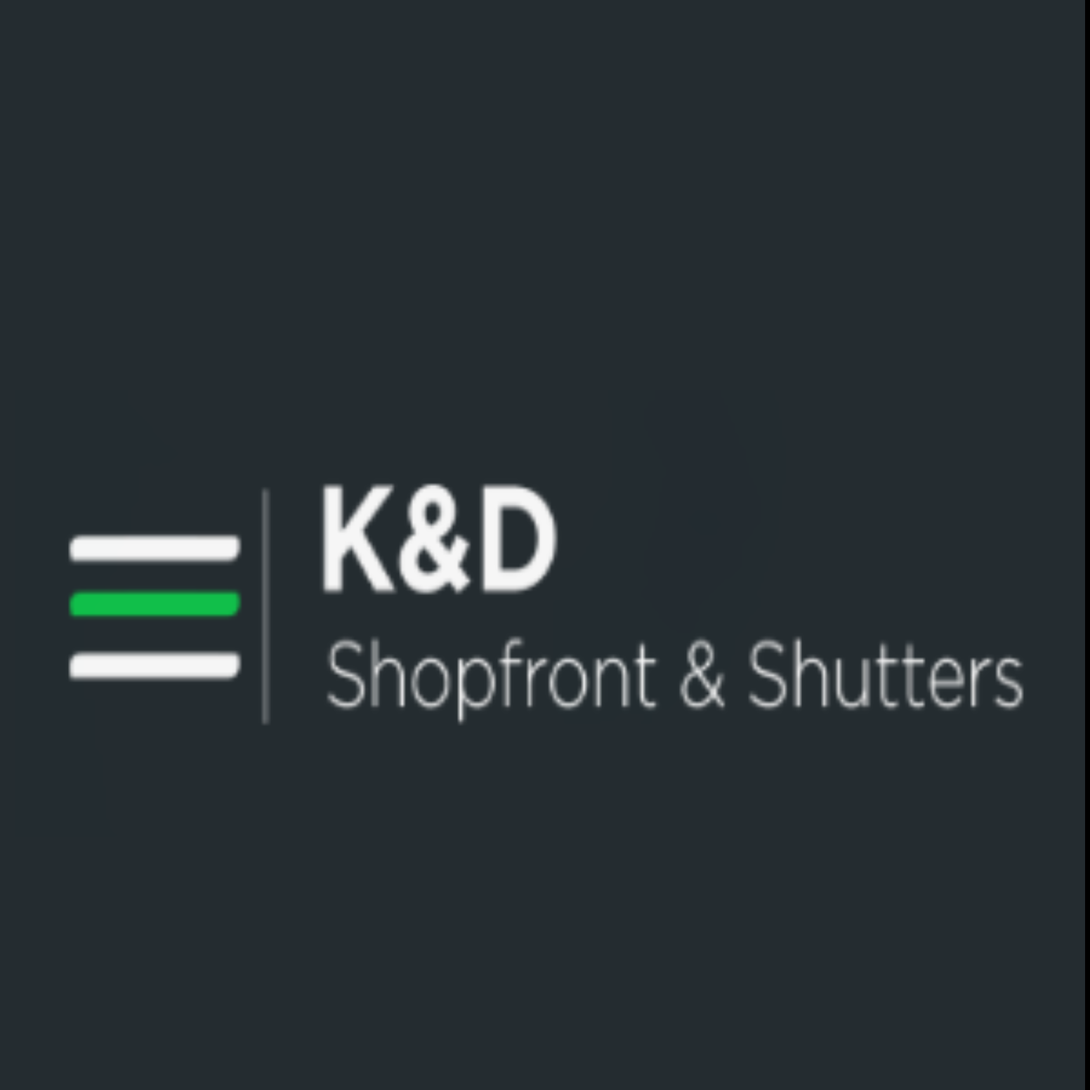 K D Shopfront And Shutters